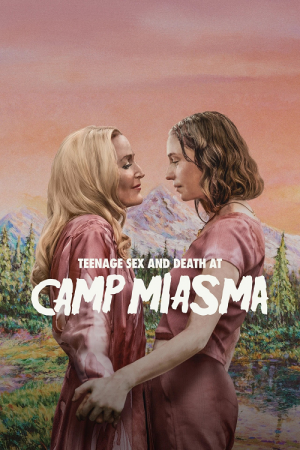 Teenage Sex and Death at Camp Miasma (2026) Teenage Sex and Death at Camp Miasma (2026)