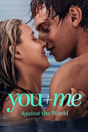 You+Me Against the World (2026) เธอ+ฉัน - และโลกที่ขวางเรา