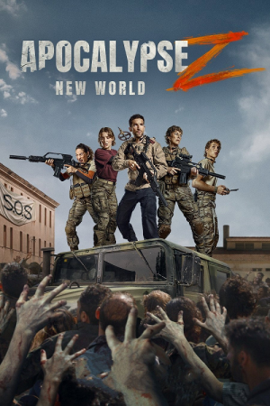 Apocalypse Z New World (2026)
