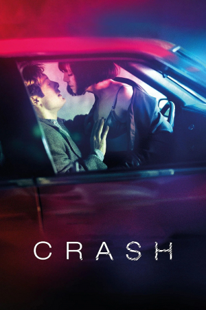 Crash (1996) รักดิบ